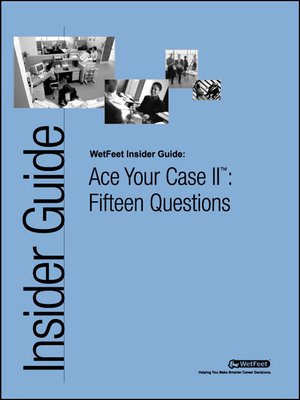 cover image of Ace Your Case II™: Fifteen Questions